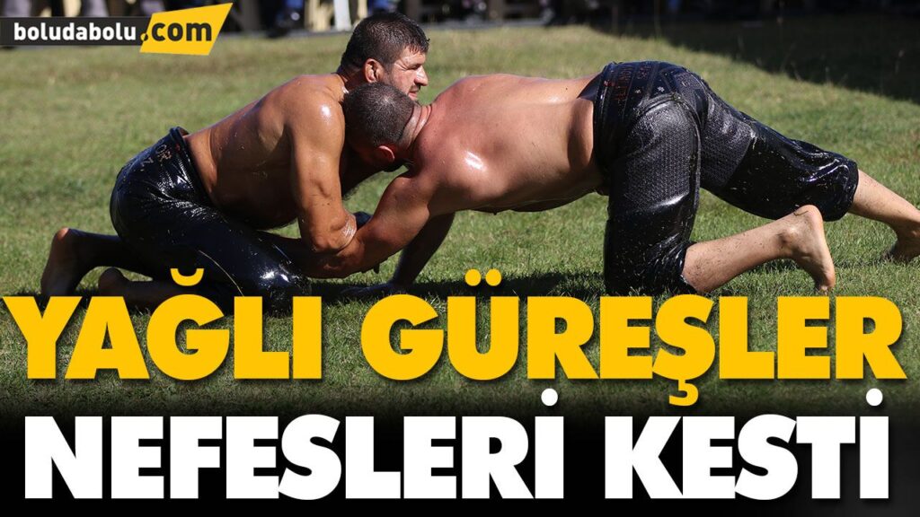 YAĞLI GÜREŞLER NEFESLERİ KESTİ YAĞLI GÜREŞLER NEFESLERİ KESTİ