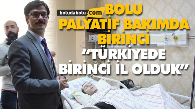 BOLU PALYATİF BAKIMDA BİRİNCİ