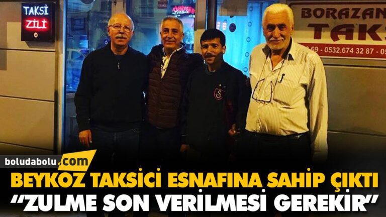 BEYKOZ TAKSİCİ ESNAFINA SAHİP ÇIKTI