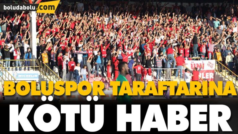 BOLUSPOR TARAFTARINA KÖTÜ HABER