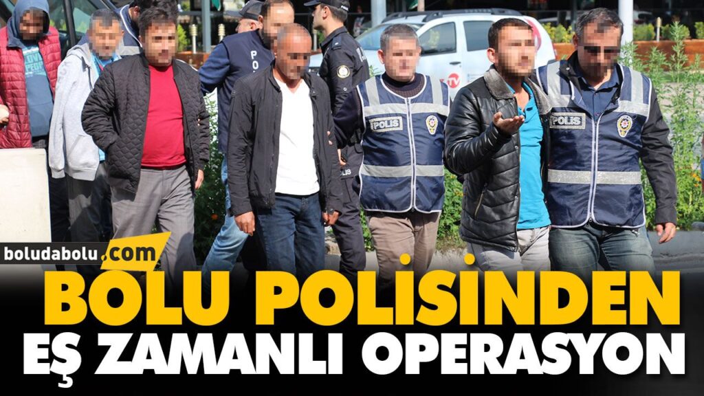 EŞ ZAMANLI OPERASYONDA 8 KİŞİ GÖZALTINA ALINDI EŞ ZAMANLI OPERASYONDA 8 KİŞİ GÖZALTINA ALINDI