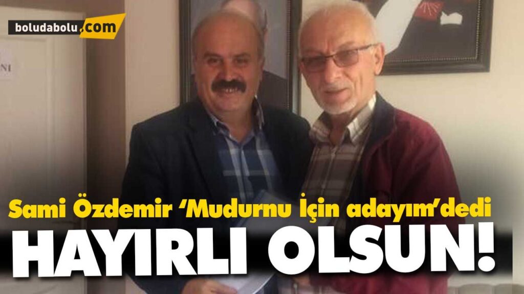 Sami Özdemir adaylığını açıkladı Sami Özdemir adaylığını açıkladı