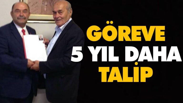 GÖREVE 5 YIL DAHA TALİP