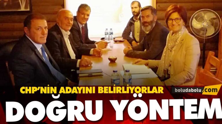 BOLU’DA CHP’NİN ADAYINI BELİRLİYORLAR