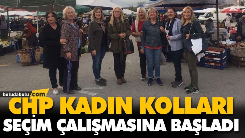CHP KADIN KOLLARI SEÇİM ÇALIŞMASINA BAŞLADI
