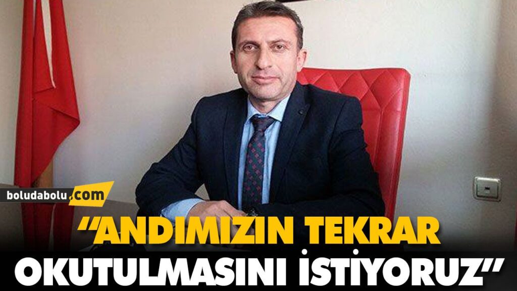 “ANDIMIZIN TEKRAR OKUTULMASINI İSTİYORUZ” “ANDIMIZIN TEKRAR OKUTULMASINI İSTİYORUZ”