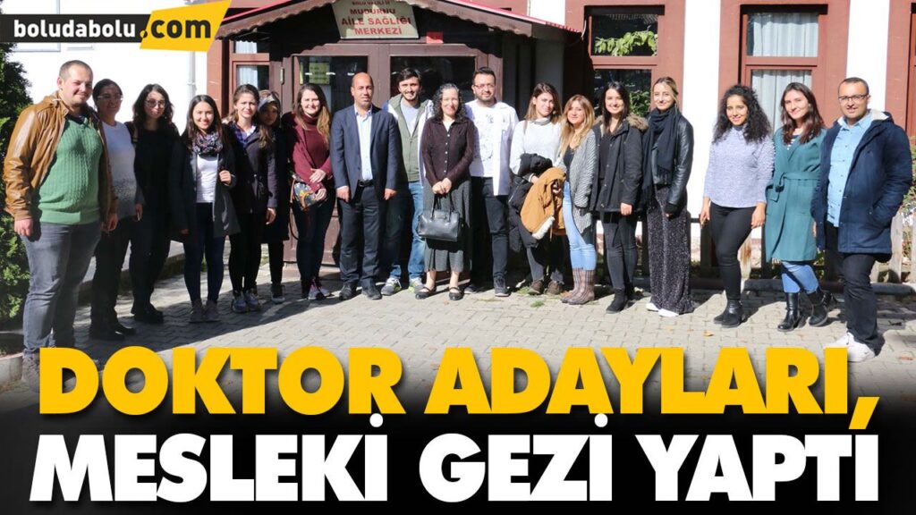 DOKTOR ADAYLARI, MESLEKİ GEZİ YAPTI