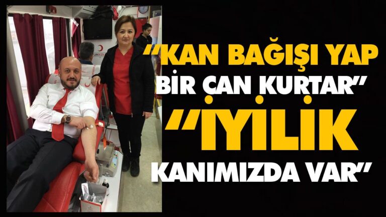 “İYİLİK KANIMIZDA VAR”