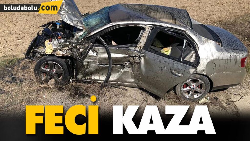 FECİ KAZA FECİ KAZA