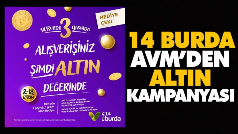 14 BURDA AVM’DEN ALTIN KAMPANYASI