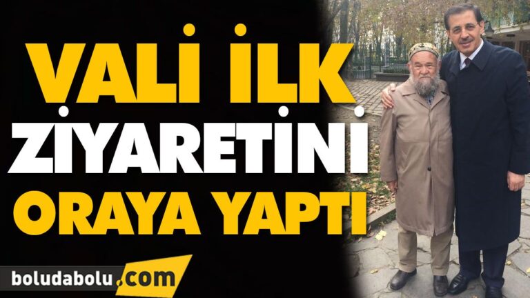 VALİ İLK ZİYARETİNİ ORAYA YAPTI