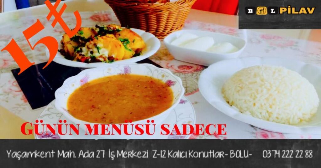 BOLPİLAV BOLU BOLPİLAV BOLU