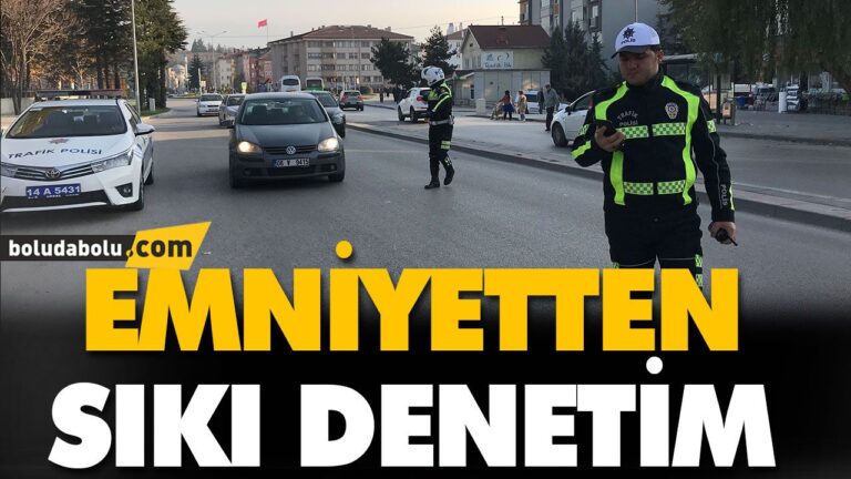 EMNİYETTEN SIKI DENETİM