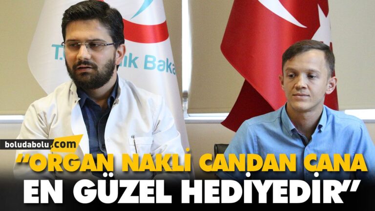 “ORGAN NAKLİ CANDAN CANA EN GÜZEL HEDİYEDİR”