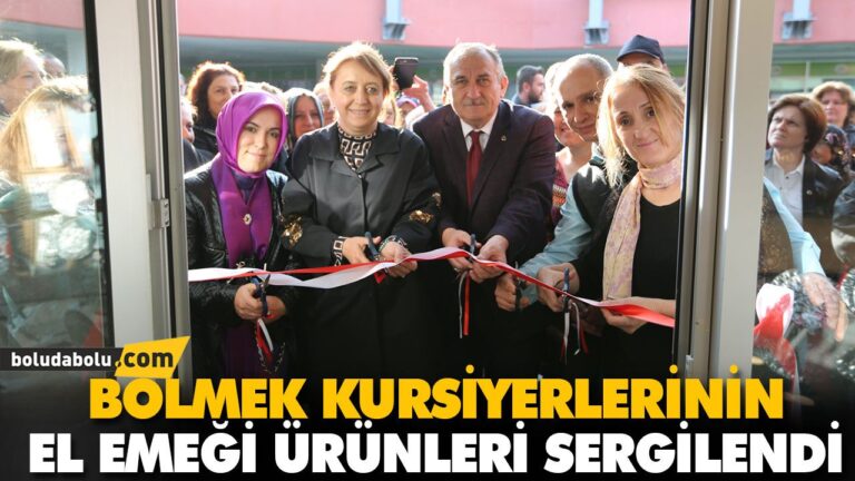 BOLMEK KURSİYERLERİNİN EL EMEĞİ ÜRÜNLERİ SERGİLENDİ