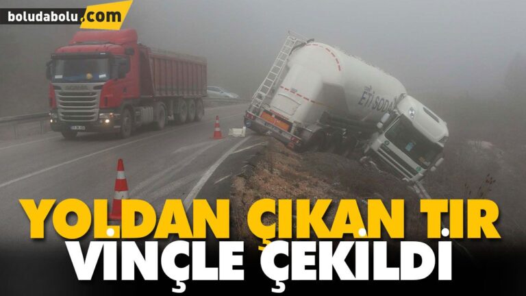 YOLDAN ÇIKAN TIR VİNÇLE ÇEKİLDİ