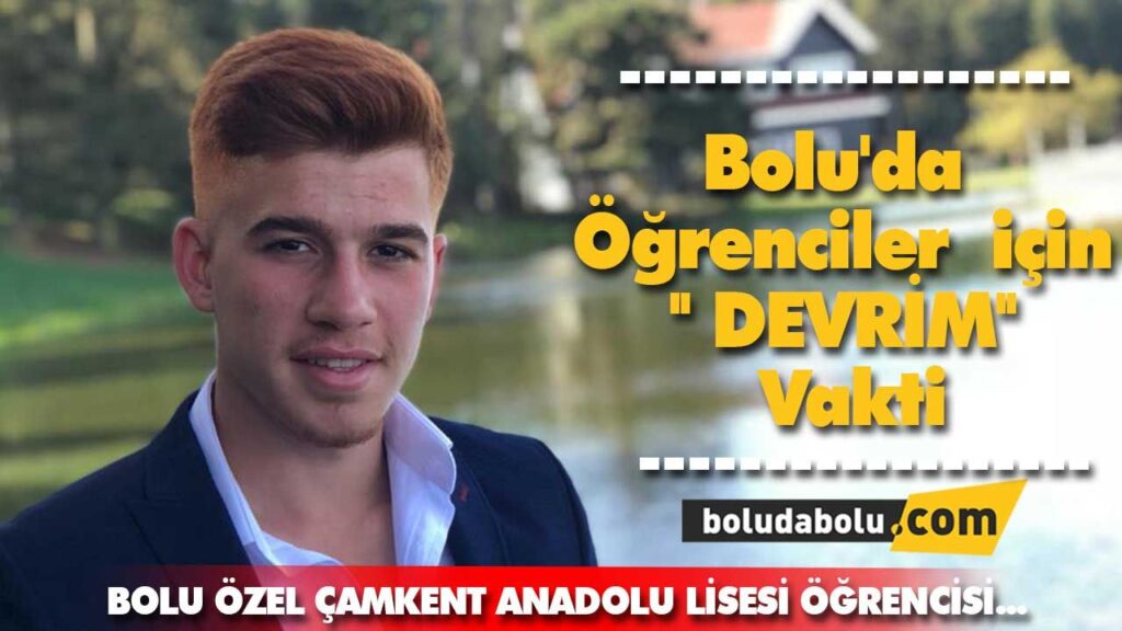 BOLU ÖZEL ÇAMKENT ANADOLU LİSESİNDE HEYECAN DORUKTA BOLU ÖZEL ÇAMKENT ANADOLU LİSESİNDE HEYECAN DORUKTA