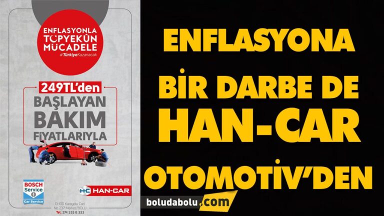 ENFLASYONA BİR DARBE DE HAN-CAR OTOMOTİV’DEN