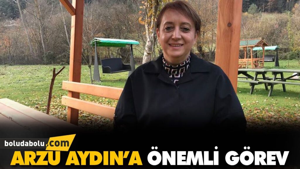 ARZU AYDIN’A ÖNEMLİ GÖREV ARZU AYDIN’A ÖNEMLİ GÖREV