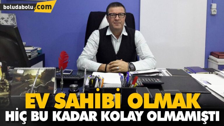 EV SAHİBİ OLMAK HİÇ BU KADAR KOLAY OLMAMIŞTI