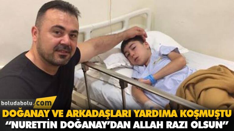 DOĞANAY VE ARKADAŞLARI YARDIMA KOŞMUŞTU