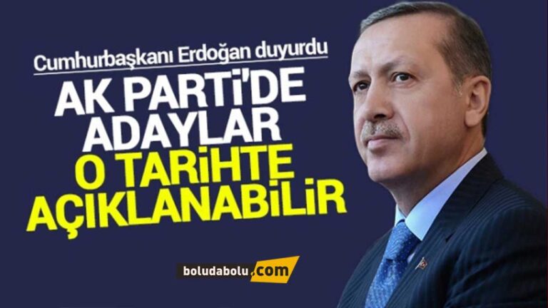 Ak parti adayları ne zaman açıklanacak?