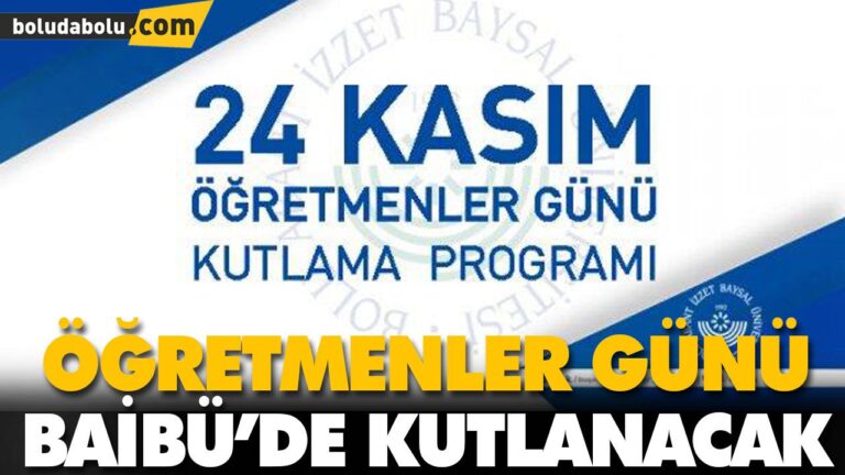 ÖĞRETMENLER GÜNÜ BAİBÜ’DE KUTLANACAK