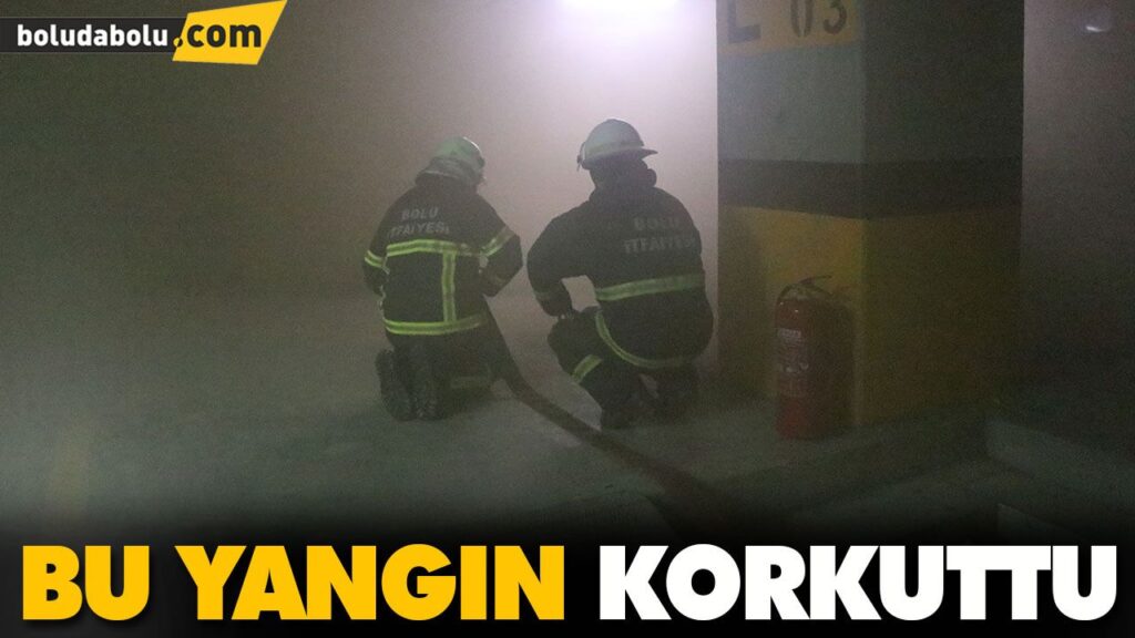 BU YANGIN KORKUTTU