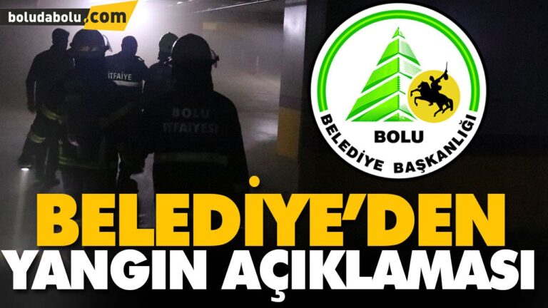 BELEDİYE’DEN YANGIN AÇIKLAMASI