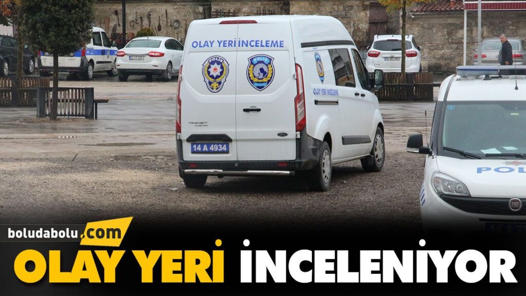 OLAY YERİ İNCELENİYOR OLAY YERİ İNCELENİYOR