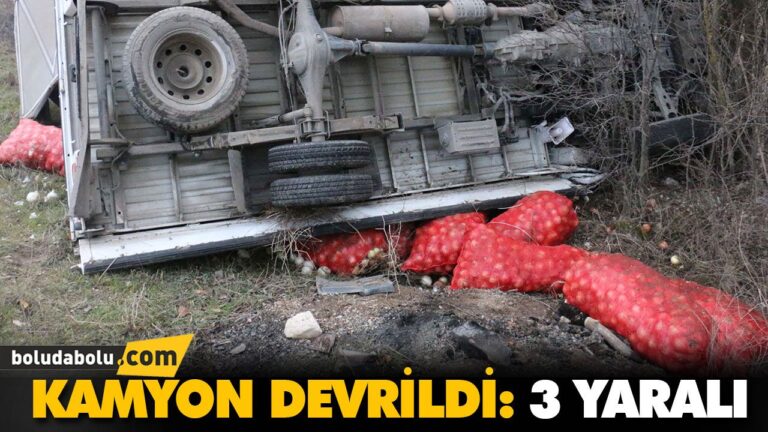 KAMYON DEVRİLDİ: 3 YARALI