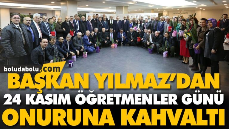 BAŞKAN YILMAZ’DAN 24 KASIM ÖĞRETMENLER GÜNÜ ONURUNA KAHVALTI