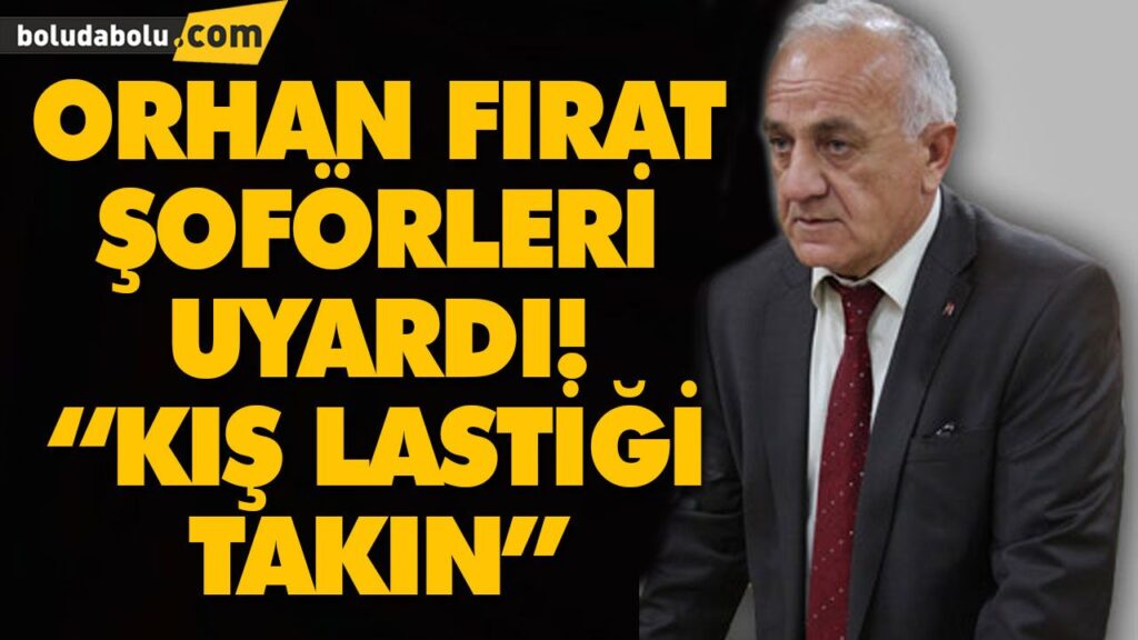 “KIŞ LASTİĞİ TAKIN” “KIŞ LASTİĞİ TAKIN”