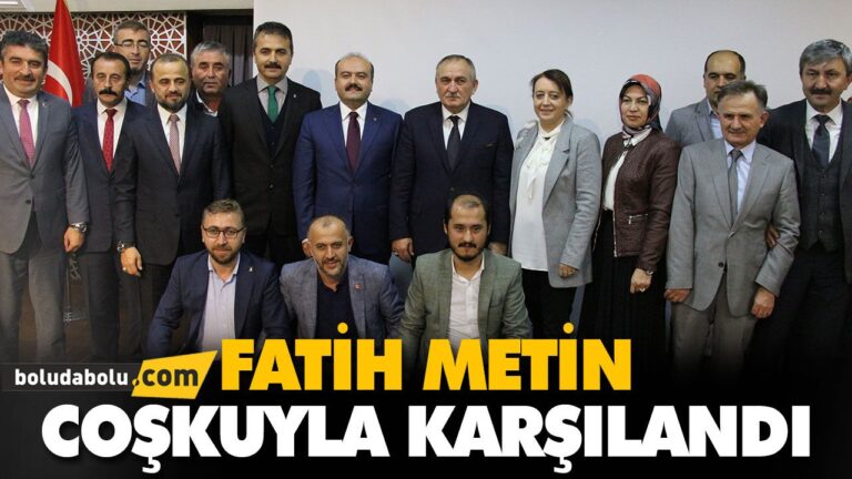 FATİH METİN COŞKUYLA KARŞILANDI