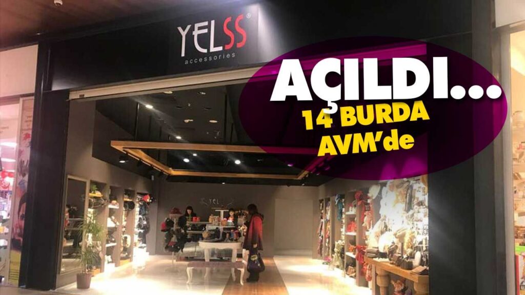 YELSS 14 BURDA AVM’de AÇILDI YELSS 14 BURDA AVM’de AÇILDI