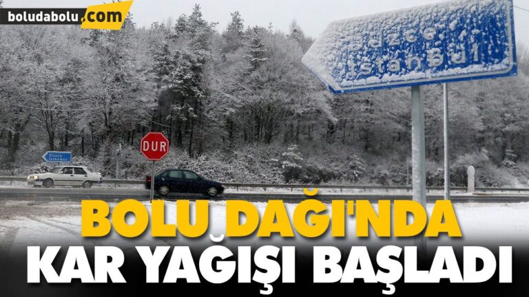 BOLU DAĞI’NDA KAR YAĞIŞI BAŞLADI