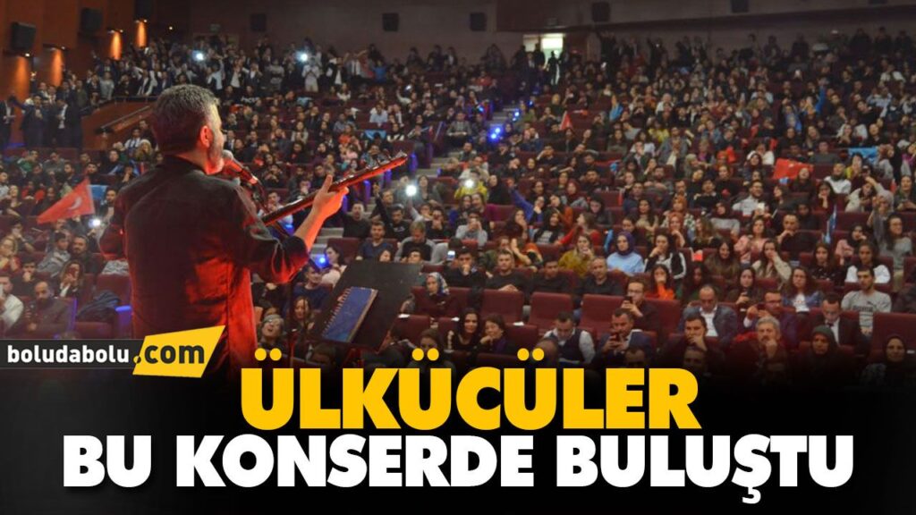 ÜLKÜCÜLER BU KONSERDE BULUŞTU ÜLKÜCÜLER BU KONSERDE BULUŞTU