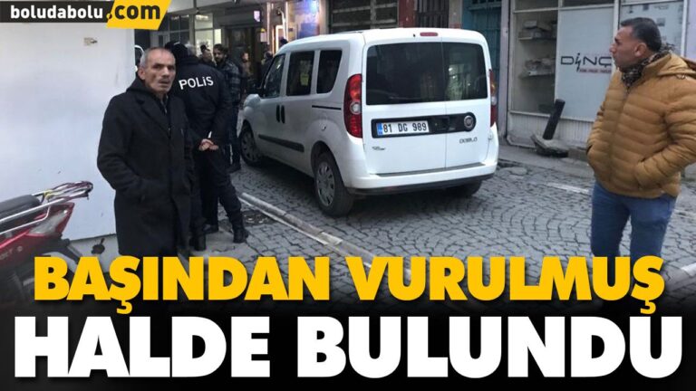 BAŞINDAN VURULMUŞ HALDE BULUNDU