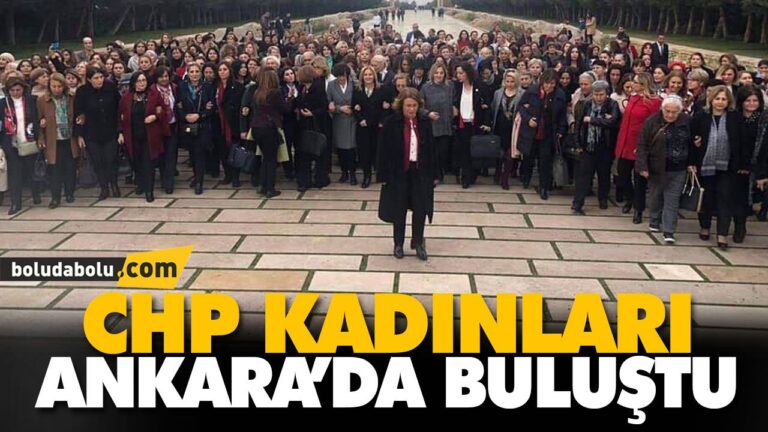 CHP KADINLARI ANKARA’DA BULUŞTU