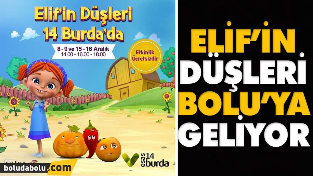 ELİF’İN DÜŞLERİ MİNİKLERLE BULUŞACAK ELİF’İN DÜŞLERİ MİNİKLERLE BULUŞACAK