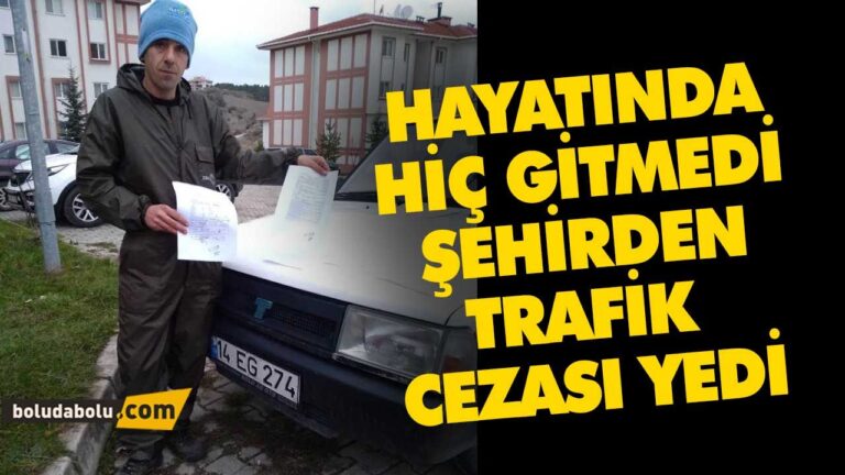 HAYATINDA HİÇ GİTMEDİ ŞEHİRDEN TRAFİK CEZASI YEDİ