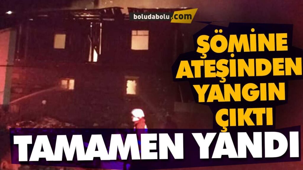 ŞÖMİNE ATEŞİNDEN YANGIN ÇIKTI ŞÖMİNE ATEŞİNDEN YANGIN ÇIKTI