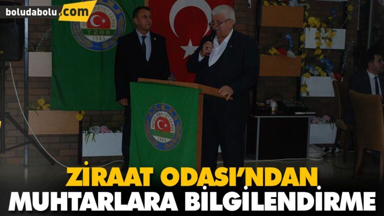 ZİRAAT ODASI’NDAN MUHTARLARA BİLGİLENDİRME