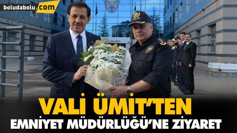 VALİ ÜMİT’TEN EMNİYET MÜDÜRLÜĞÜ’NE ZİYARET
