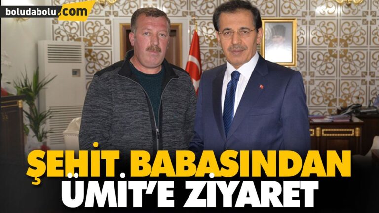 ŞEHİT BABASINDAN ÜMİT’E ZİYARET