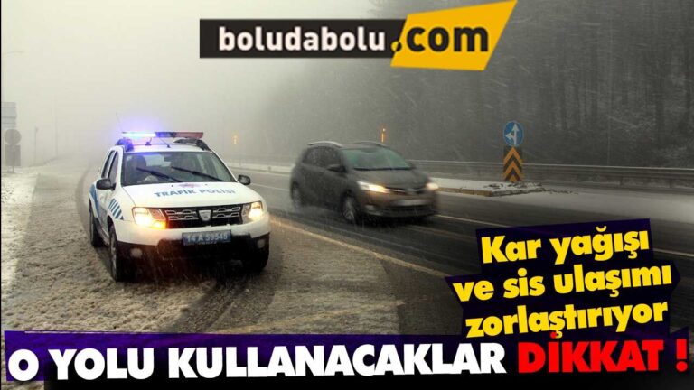 Kar yağışı ve sis ulaşımı zorlaştırıyor