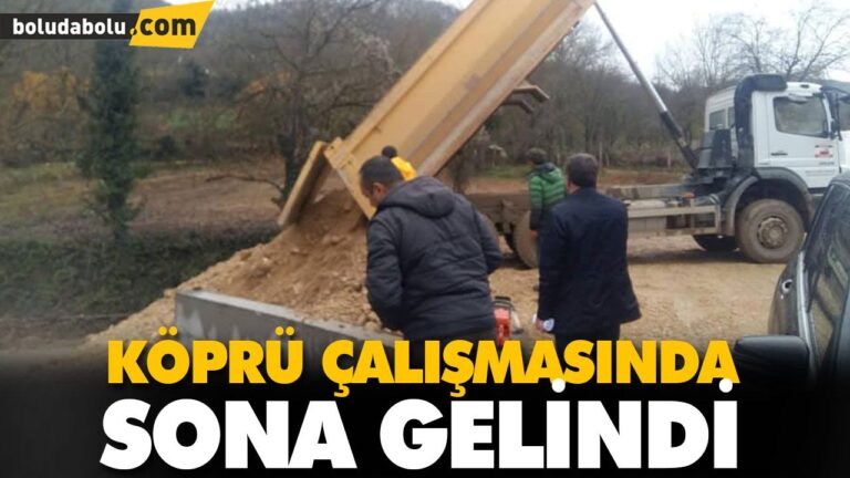 KÖPRÜ ÇALIŞMASINDA SONA GELİNDİ