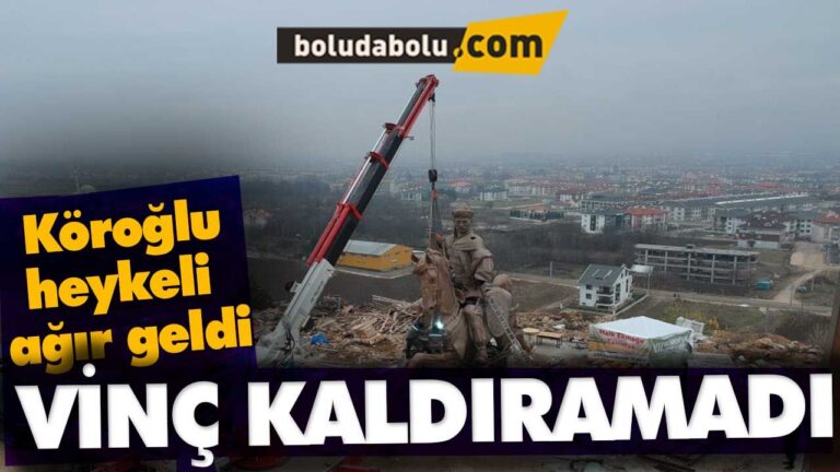 Köroğlu heykeli ağır geldi