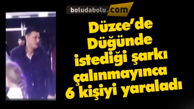 Düzce’de istediği şarkı çalınmayınca