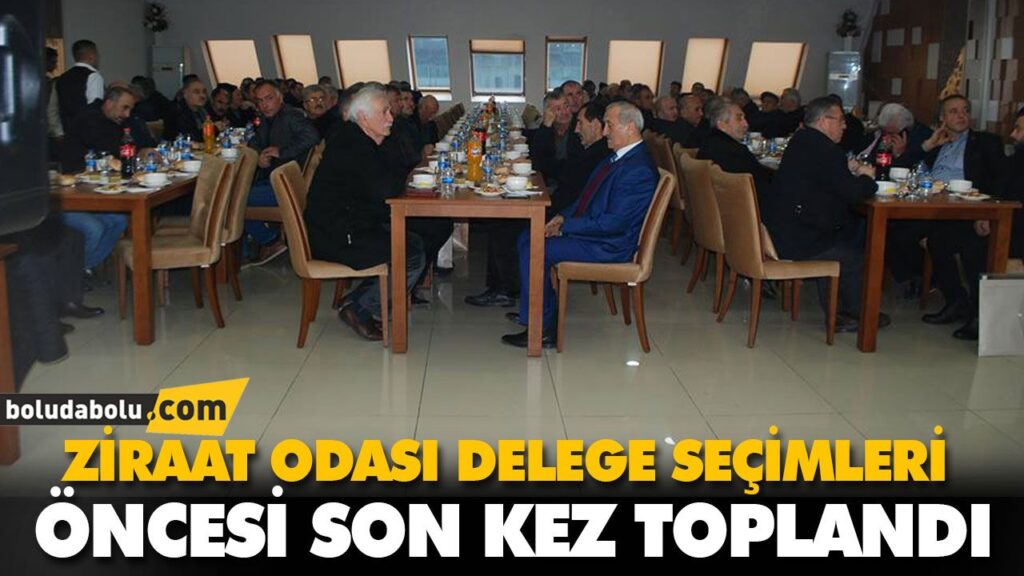 ZİRAAT ODASI KÖY MUHTARLARIYLA BİR ARAYA GELDİ ZİRAAT ODASI KÖY MUHTARLARIYLA BİR ARAYA GELDİ